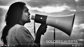 Dolores Huerta: The Youth Are the Changemakers