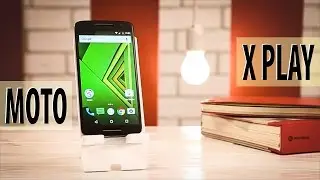 Обзор смартфона Moto X Play