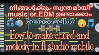 How to make EDM Chord and Melody Using Fl studio Mobile 