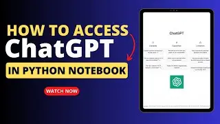 ChatGPT in Python Jupyter Notebooks | OpenAI APIs