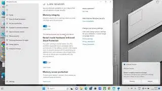 How to enable memory integrity, Kernel-Mode Hardware-Enforced Stack Protection on Win 11? 