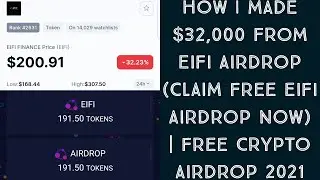 How I Made $32K From EIFI Free Airdrop (Claim Free EIFI Airdrop Now) | 2021 Free Crypto Airdrop