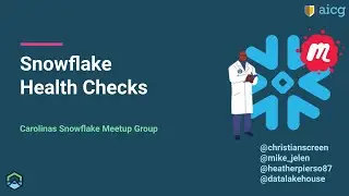 Snowflake Health Checks