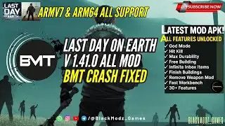 Last Day On Earth v1.41.0 BMT MOD CRASH FIXED Update version 