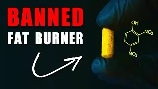 Making an FDA-Banned Fat Burner
