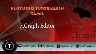 FL Studio Tutorials in Tamil 7 Graph Editor