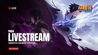 MALMING NIH GAES - YINSA LIVE | Naruto Mobile Fighter