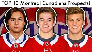 Top 10 BEST Montreal Canadiens Prospects! (Top Habs NHL Draft Ranking & Caufield/Romanov Rumor Talk)