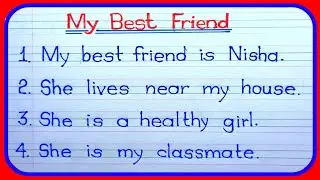 Essay on My Best Friend/My Best Friend essay 20 lines/20 lines on My Best Friend in english
