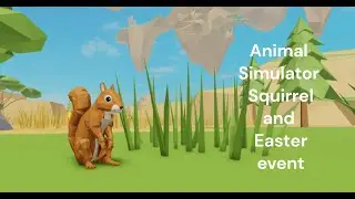 Animal Simulator Easter and squirrel update 2024