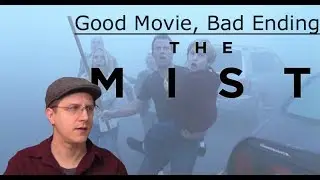 Good Movie, Bad Ending: The Mist
