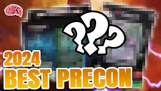 The Best Commander PreCons of 2024 | The MTG Thoughtcast Ep. 38