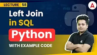 Left join in SQL | Sqlite | Python Programming Full Course | Coding Adda247 #58
