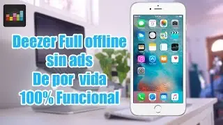 Deezer Full Premium De Por Vida iOS (MODO OFFLINE) (NO ADS)