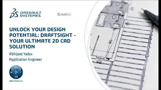 DraftSight - Your Ultimate 2D CAD Solution
