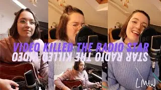 Video Killed The Radio Star (Cover)