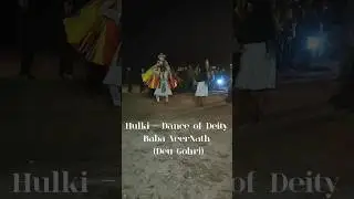 Baba VeerNath Gohri Deu - Thach, Lugvalley | Hulki Dance Of Deity #tharahkardu #deity #gohridevta