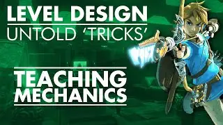Level Design Untold 'Tricks' Teaching Mechanics