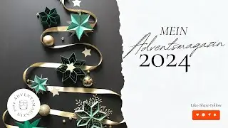 Mein Adventsmagazin 2024 - Projekte/Anleitungen/Ordnungstipps/ Designregeln - alle Info's