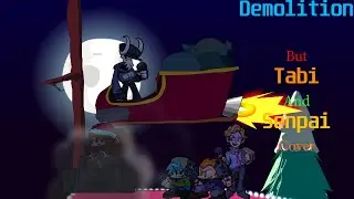 This is My Battle Senpai !!! :FNF Demolition: But Tabi & Senpai Cover
