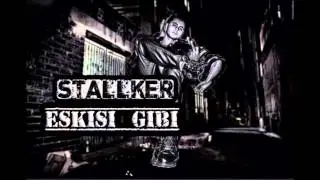 Stalker - Eskisi Gibi (2015)