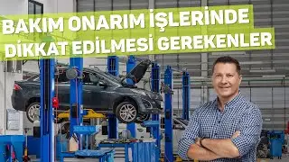 Bakım Onarım İşlerinde Dikkat Edilmesi Gerekenler