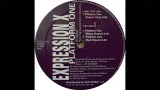 EXPRESSION X - Platform one (Dream Club)