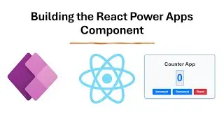 Building a React Power Apps Code Component for PCF Development - Tutorial 3