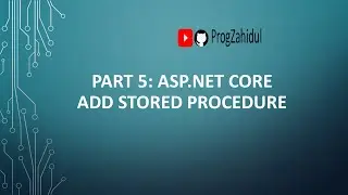 Part 5: Adding a stored procedure in ASP.NET Core