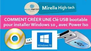 Créer une clé USB bootable avec Power Iso win 10