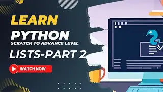 Python Tutorial for Beginners | LISTS in python with real time examples | Volume - 2