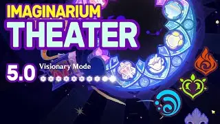 Visionary Mode 10 Stars | Imaginarium Theater 5.0 | Genshin Impact