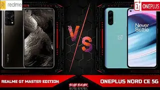ONEPLUS NORD CE 5G VS REALME GT MASTER EDITION :REVIEWS/FULL COMPARISON(SPECIFICATIONS & DIFFERENCES