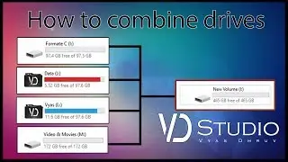 How to combine multiple hard drive Partition into one large volume || VD Studio