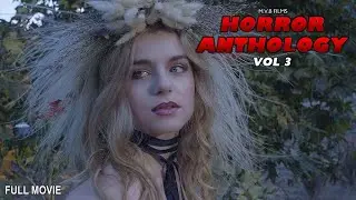 M.V.B Films Anthology Vol III Paranormal | Full Horror Movie