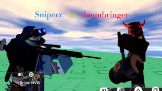 Who’s better? Sniperz or doombringer? In Roblox eternity!