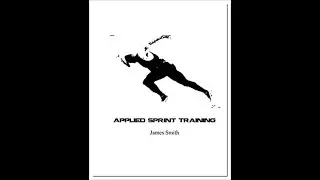 Applied Sprint Training (SBC XVI) Book Review: James Smith