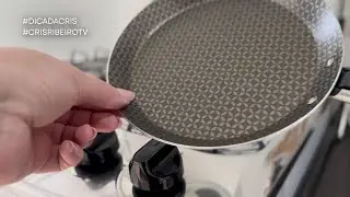 10 dicas da Cris para sua panela antiaderente durar mais