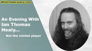 An Evening with Ian Thomas Healy - After Hours with WriterSanctuary 🥃