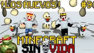 HUEVOS Y TORTUGAS NINJAS | MINECRAFT SIN VIDA #9