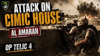 Attack on CIMIC House | Al Amarah | Op Telic 4