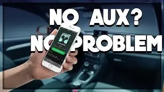 How To Play Music In Your Car Without an Aux Cord