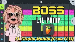 BOSS Lil Pump FL Studio Mobile Free FLM