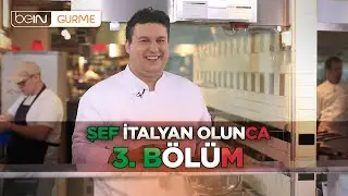 Şef İtalyan Olunca 3. Bölüm