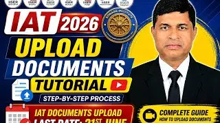 🎯 IISER IAT 2026 Document Upload Tutorial | Complete Guide for Admission I Latest Update🚨 IISc/IIT.
