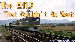 The EH10 That Couldn't Go West