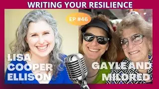 Forgiveness to Friendship and Why It's Never Too Late with Gayle and Mildred Kirschenbaum
