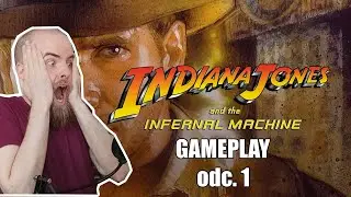 Zagrajmy w: Indiana Jones® and the Infernal Machine™ (odc. 1)