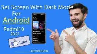 How To Set Dark Mode Screen For Android | Redmi10 2021