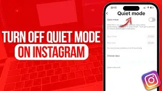 How to Turn Off Quiet Mode on Instagram | Full Guide